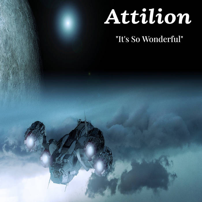 ATTILION - It's So Wonderful cover 