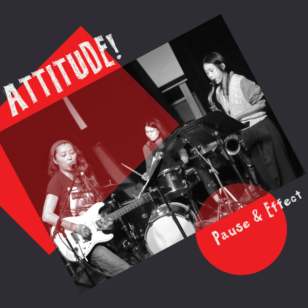 ATTITUDE! - Pause &amp; Effect cover 