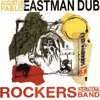 AUGUSTUS PABLO - Eastman Dub cover 