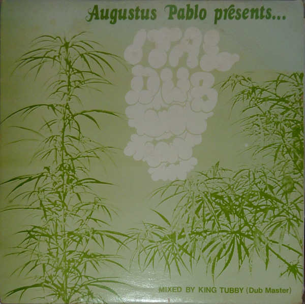 AUGUSTUS PABLO - Ital Dub cover 