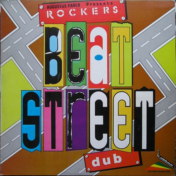 AUGUSTUS PABLO - Rockers Beat Street Dub cover 