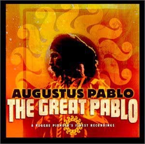 AUGUSTUS PABLO - The Great Pablo cover 