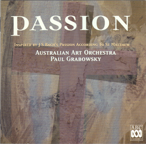 AUSTRALIAN ART ORCHESTRA - Australian Art Orchestra, Paul Grabowsky : Passion cover 