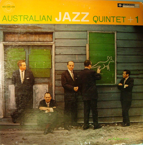 AUSTRALIAN JAZZ QUARTET / QUINTET - The Australian Jazz Quintet +1 cover 