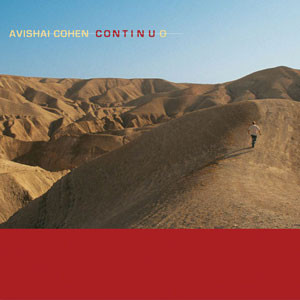AVISHAI COHEN (BASS) - Continuo cover 