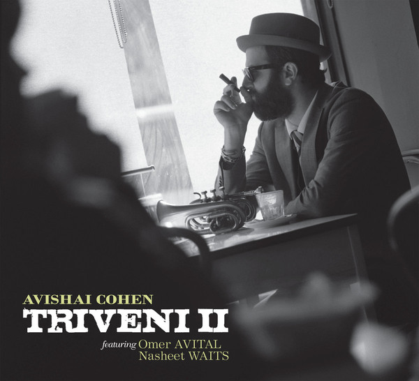 AVISHAI COHEN (TRUMPET) - Triveni II cover 