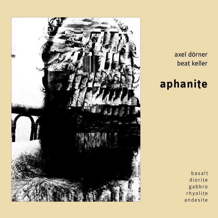 AXEL DRNER - Axel Drner, Beat Keller : Aphanite cover 