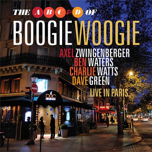 AXEL ZWINGENBERGER - The A B C & D of Boogie Woogie : Live in Paris cover 