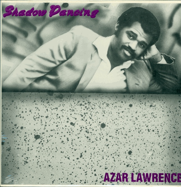 AZAR LAWRENCE - Shadow Dancing cover 