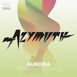AZYMUTH - Aurora / Remixes + Originals cover 