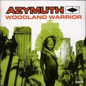 AZYMUTH - Woodland Warrior cover 