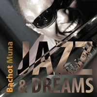 BACHOT MUNA - Jazz & Dreams cover 