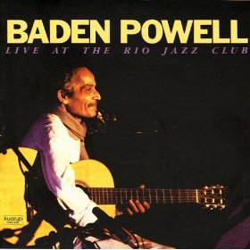 BADEN POWELL - Live At the Rio Jazz Club cover 