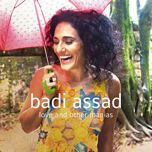 BADI ASSAD - Love and Other Manias cover 