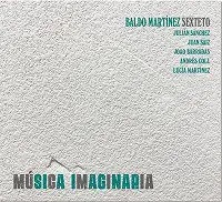 BALDO MARTINEZ - Msica Imaginaria cover 