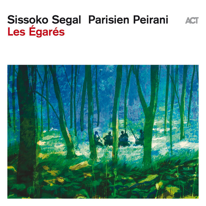BALLAKÉ SISSOKO - Les Égar&amp;#8203;é&amp;#8203;s cover 