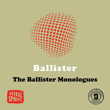 BALLISTER - The Ballister Monologues cover 