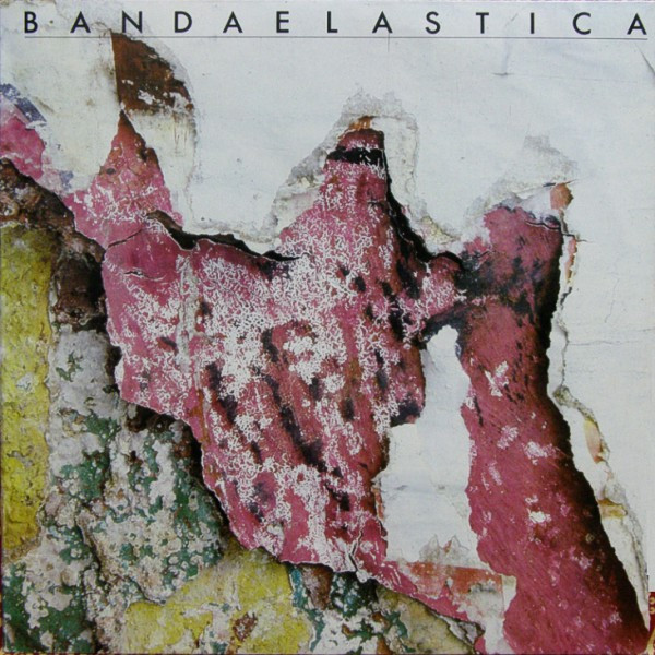 BANDA ELASTICA - Banda Elastica cover 