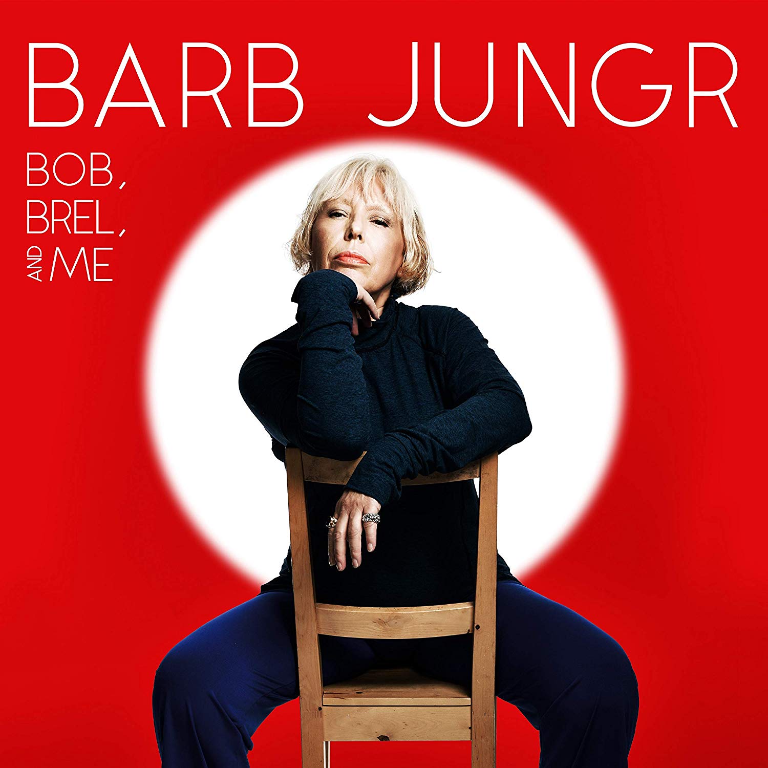 BARB JUNGR - Bob, Brel and Me cover 