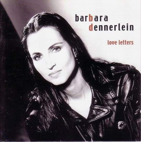 BARBARA DENNERLEIN - Love Letters cover 