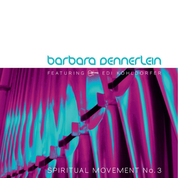 BARBARA DENNERLEIN - Spiritual Movement No. 3 cover 