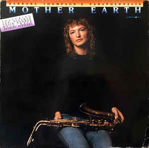 BARBARA THOMPSON - Barbara Thompson's Paraphernalia ‎: Mother Earth cover 