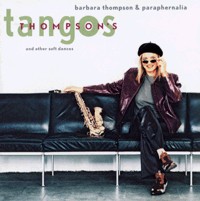 BARBARA THOMPSON - Barbara Thompson & Paraphernalia : Thompson's Tangos And Other Soft Dances cover 