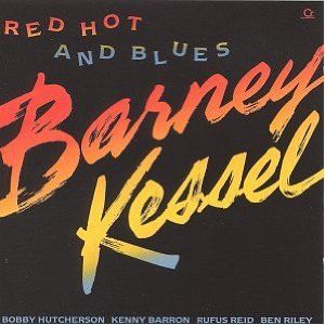 BARNEY KESSEL - Red Hot and Blues cover 
