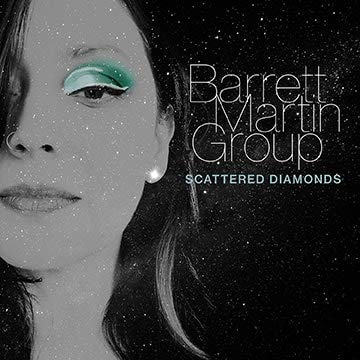 BARRETT MARTIN - Barrett Martin Group : Scattered Diamonds cover 