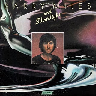 BARRY MILES - Barry Miles And Silverlight cover 