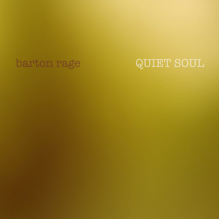 BARTON RAGE - Quiet Soul cover 