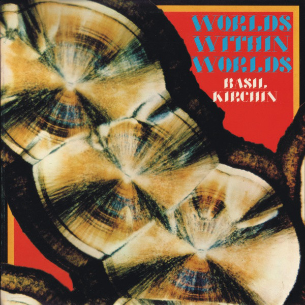BASIL KIRCHIN - Worlds Within Worlds (3 & 4) cover 