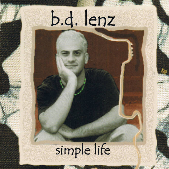 B.D. LENZ - Simple Life cover 