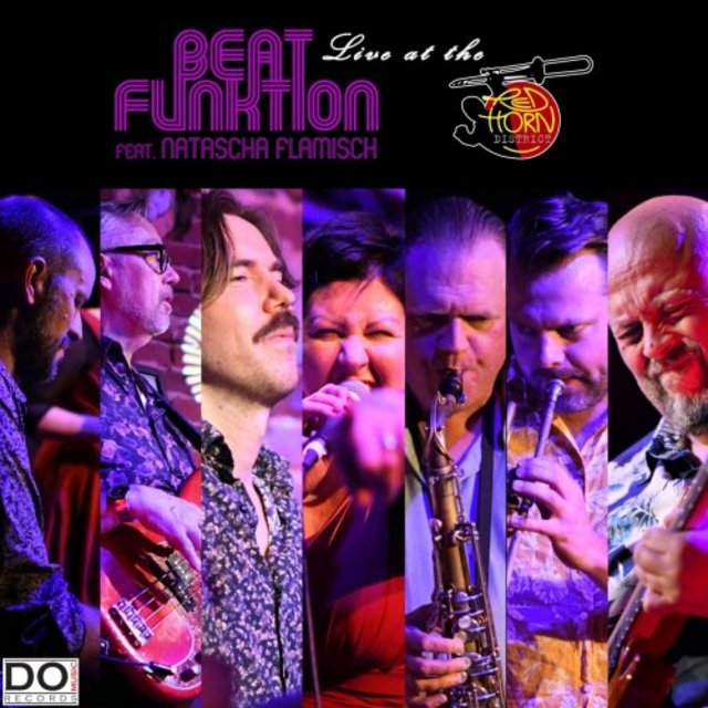 BEAT FUNKTION - Beat Funktion feat. Natascha Flamisch : Live at the Red Horn District cover 