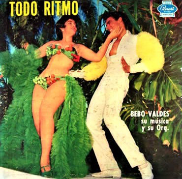 BEBO VALDÉS - Todo Ritmo cover 