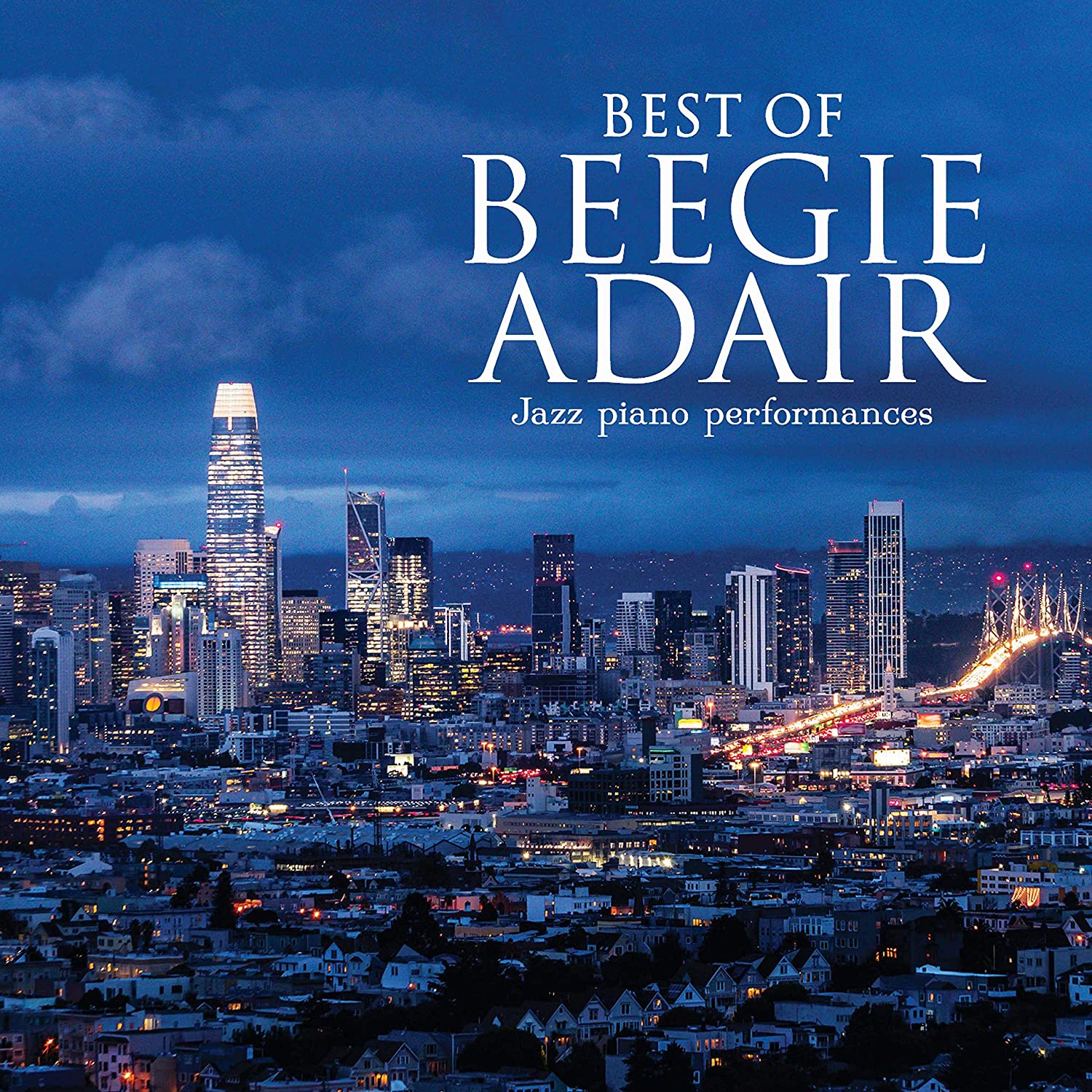 BEEGIE ADAIR - Best Of Beegie Adair : Jazz Piano Performances cover 