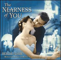 BEEGIE ADAIR - The Nearness of You: Romantic Songs of Hoagy Carmichael cover 
