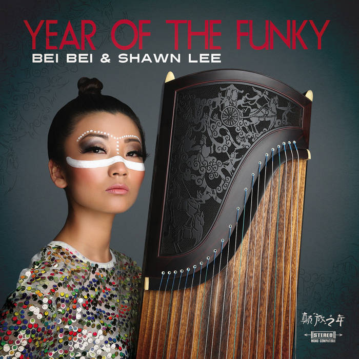 BEI BEI & SHAWN LEE - Year Of The Funky cover 