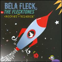 BÉLA FLECK - #Rock?et > Sci?ence? cover 