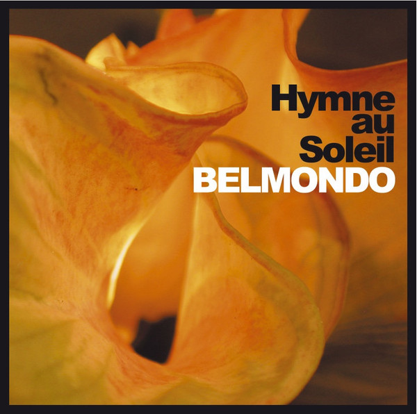 BELMONDO BROTHERS (QUINTET / SEXTET / ETC) - Belmondo :  Hymne Au Soleil cover 