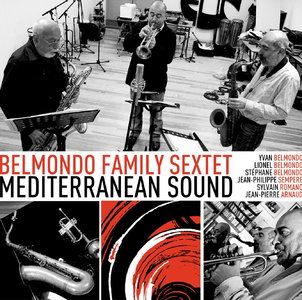BELMONDO BROTHERS (QUINTET / SEXTET / ETC) - Belmondo Family Sextet : Mediterranean Sound cover 