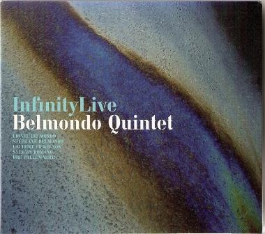 BELMONDO BROTHERS (QUINTET / SEXTET / ETC) - Belmondo Quintet : InfinityLive cover 