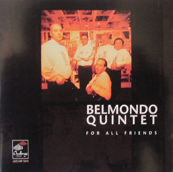 BELMONDO BROTHERS (QUINTET / SEXTET / ETC) - Belmondo Quintet : For All Friends cover 