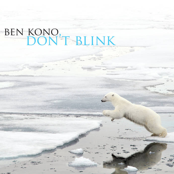 BEN KONO - Don't Blink cover 