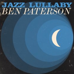 BEN PATERSON (PIANO) - Jazz Lullaby cover 