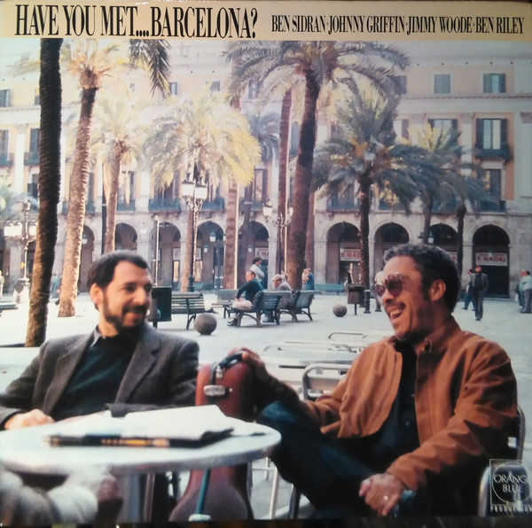 BEN SIDRAN - Have You Met...Barcelona? cover 