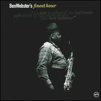 BEN WEBSTER - Ben Webster's Finest Hour cover 