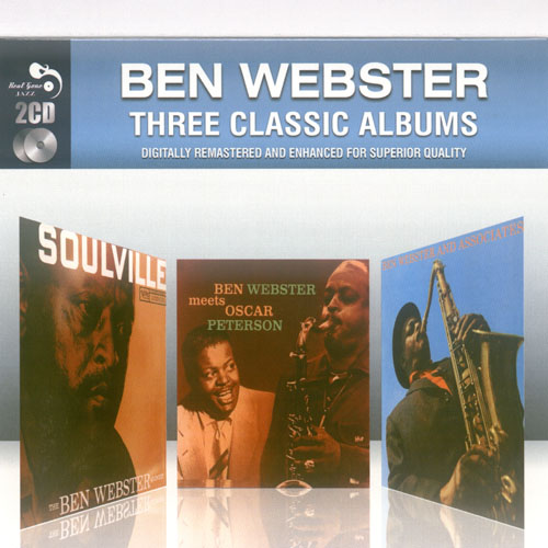 BEN WEBSTER - Three Classic Albums cover 