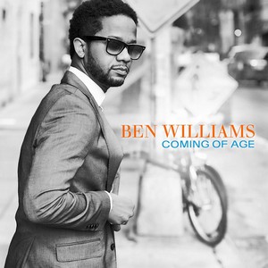 BEN WILLIAMS - Coming Of Age cover 