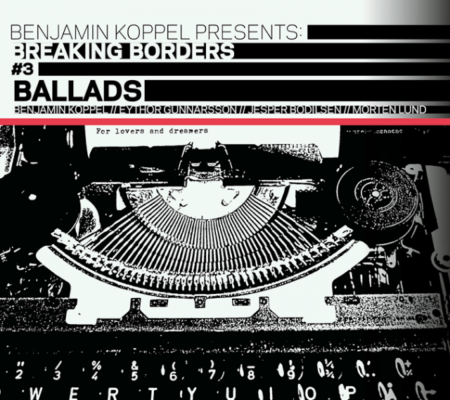 BENJAMIN KOPPEL - Ballads (Breaking Borders #3) cover 